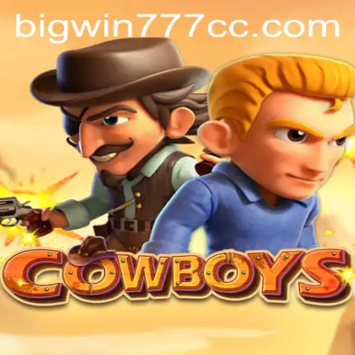 Exploring the World of COWBOYS: The Thrilling New Adventure with Bigwin777