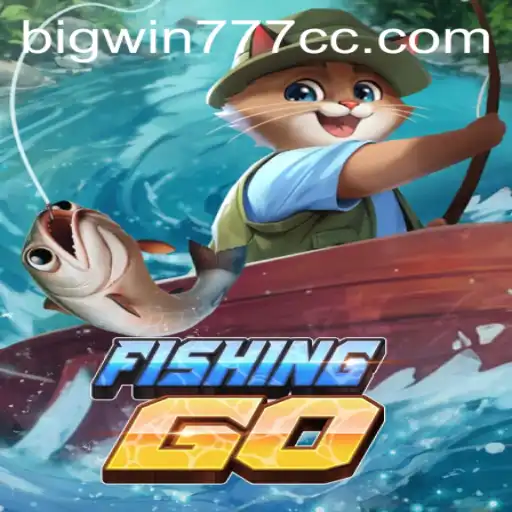 Dive into the Exciting World of FishingGO and Bigwin777