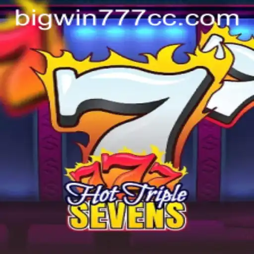 Exploring HotTripleSevens: A Deep Dive into the Exciting World of Bigwin777
