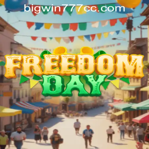 Unveiling 'FreedomDay': A Dive into the Exciting World of Bigwin777